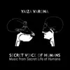 Yaiza Varona - Secret Voice of Humans (Music from \